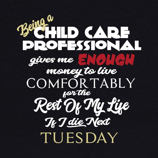 Being a Child Care Professional by AshStore